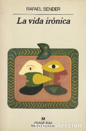 Libros: SENDER, Rafael.- - La vida ir&oacute;nica. Novela. - Foto 1