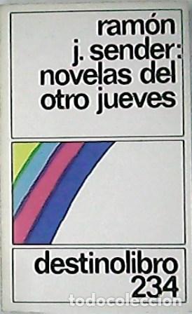 Libros: SENDER, Ram&oacute;n J.- - Novelas del otro jueves. - Foto 1