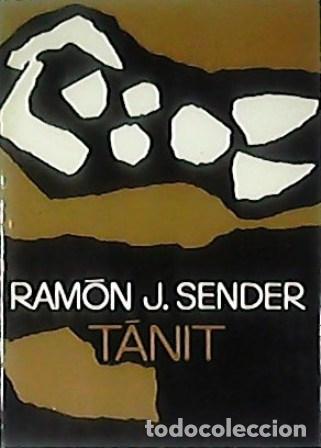 Libros: SENDER, Ram&oacute;n J.- - T&aacute;nit. - Foto 1