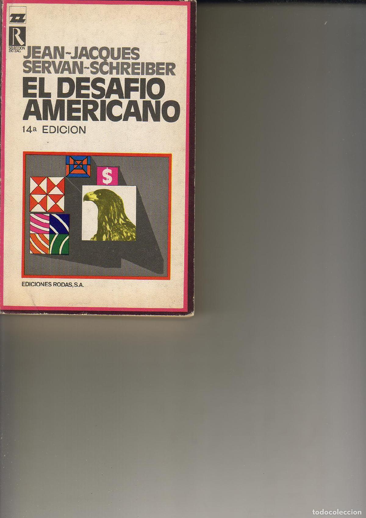 Libros: SERVAN SCHREIBER, Jean Jaques.- - El desaf&iacute;o americano. - Foto 1