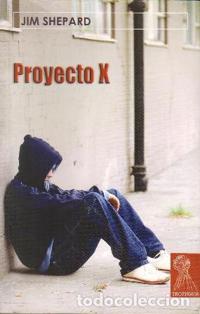 Libros: SHEPARD, Jin.- - Proyecto X. Novela. - Foto 1