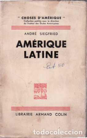 Libros: SIEGFRIED, Andr&eacute;.- - Am&eacute;rique Latine. - Foto 1