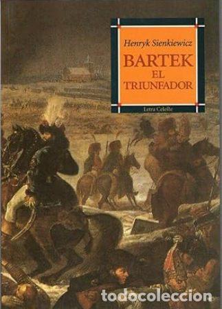 Libros: SIENKIEWICZ, Henryk.- - Bartek el triunfador. - Foto 1