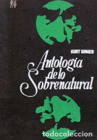 Libros: SINGER, Kurt.- - Antolog&iacute;a de lo sobrenatural. - Foto 1