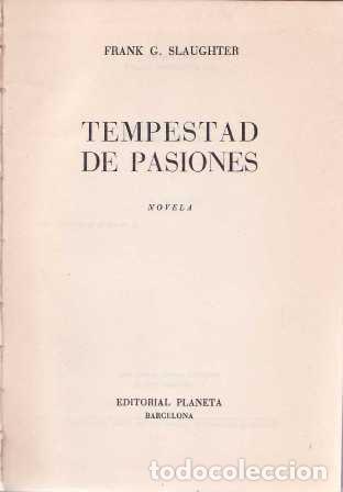 Libros: SLAUGHTER, Frank G.- - Tempestad de pasiones. Novela. - Foto 1