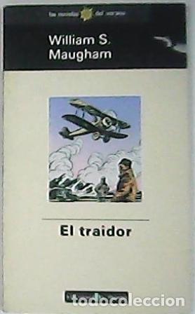 Libros: SOMERSET MAUGHAM, W.- - El traidor. - Foto 1