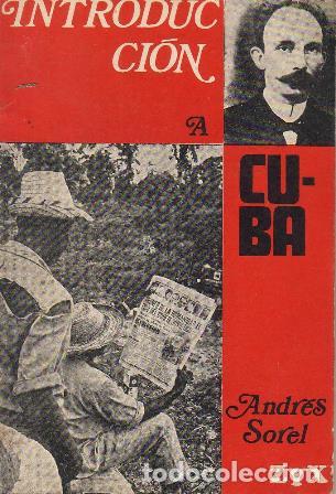 Libros: SOREL, Andr&eacute;s.- - Introducci&oacute;n a Cuba. - Foto 1