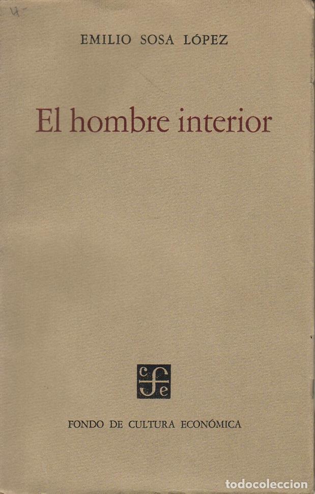 Libros: SOSA L&Oacute;PEZ, Emilio.- - El hombre interior. - Foto 1
