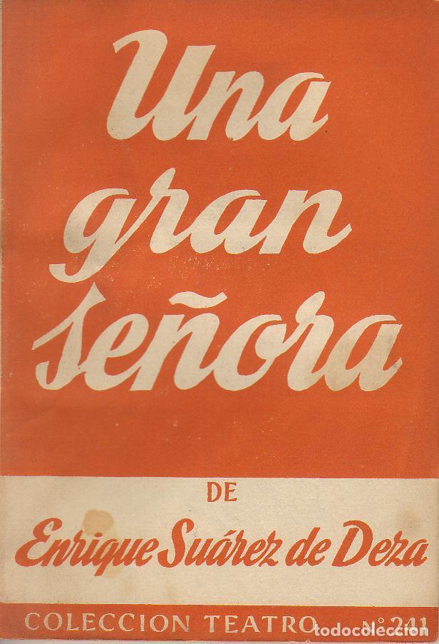 Libros: SUAREZ DE DEZA, Enrique.- - Una gran se&ntilde;ora. Comedia en tres actos. - Foto 1