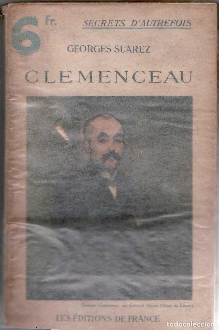Libros: SUAREZ, Georges.- - Clemenceau. Biograf&iacute;a. - Foto 1