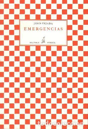 Libros: TEJADA, Jes&uacute;s.- - Emergencias. - Foto 1