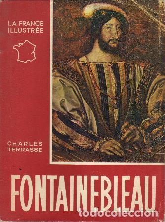 Libros: TERRASSE, Charles.- - Fontainebleau. - Foto 1
