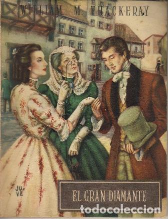 Libros: THACKERAY, William M.- - El gran diamante. Versi&oacute;n de Javier de Zengoitia. Novela. - Foto 1