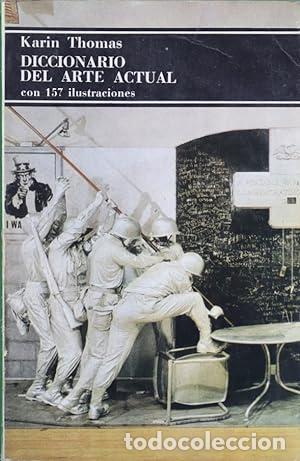Libros: THOMAS, Karin.- - Diccionario del arte actual. - Foto 1