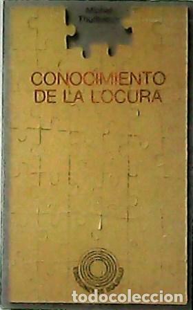 Libros: THUILLEAUX, Michel.- - Conocimiento de la locura. - Foto 1