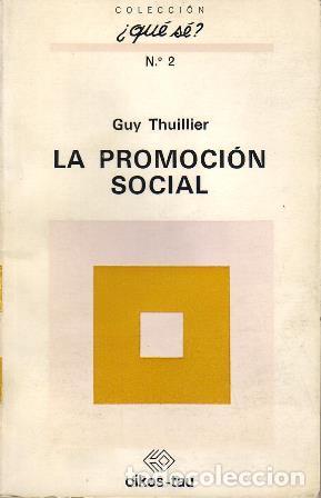 Libros: THUILLIER, Guy.- - La promoci&oacute;n social. - Foto 1