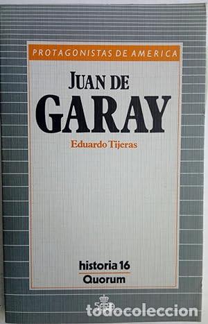 Libros: TIJERAS, Eduardo.- - Juan de Garay. - Foto 1