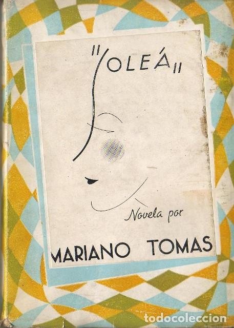 Libros: TOM&Aacute;S, Mariano.- - Sole&aacute;. Novela. - Foto 1
