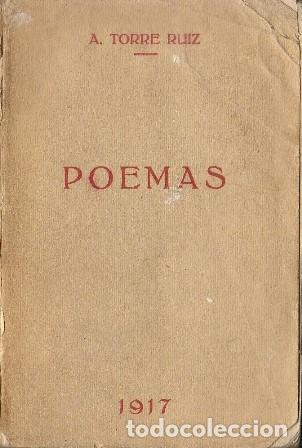 Libros: TORRE RUIZ, A.- - Poemas. - Foto 1