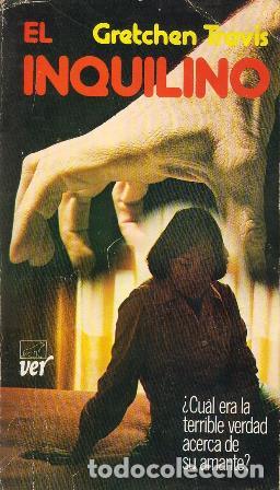 Libros: TRAVIS, Gretchen.- - El inquilino. Novela. - Foto 1