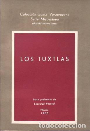 Libros: TURRENT ROZAS, Eduardo.- - Los Tuxtlas. Nota preliminar de Leonardo Pasquel. - Foto 1