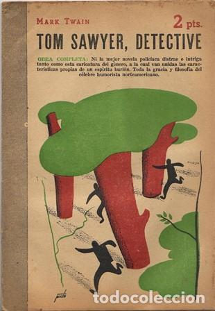 Libros: TWAIN, Mark.- - Tom Sawyer, detective. Novela. - Foto 1