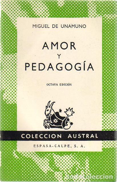 Libros: UNAMUNO, Miguel de.- - Amor y pedagog&iacute;a. - Foto 1