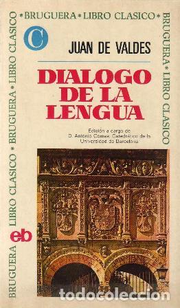 Libros: VALD&Eacute;S, Juan de.- - Di&aacute;logo de la lengua. Edici&oacute;n de Antonio Comas. - Foto 1