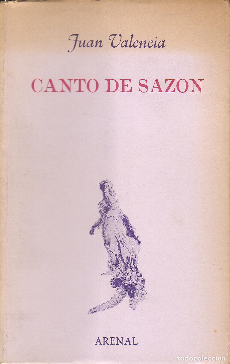Libros: VALENCIA, Juan.- - Canto de saz&oacute;n (poemas). - Foto 1