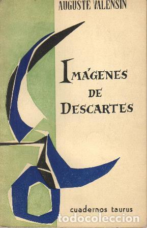 Libros: VALENSIN, Auguste.- - Im&aacute;genes de Descartes. - Foto 1