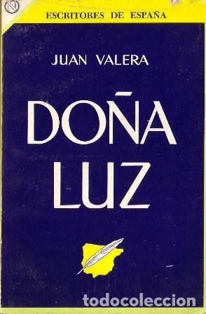 Libros: VALERA, Juan.- - Do&ntilde;a Luz. Novela. - Foto 1