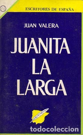 Libros: VALERA, Juan.- - Juanita la larga. - Foto 1