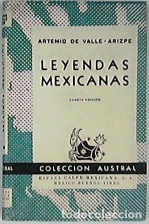 Libros: VALLE ARIZPE, Artemio de.- - Leyendas mexicanas. - Foto 1