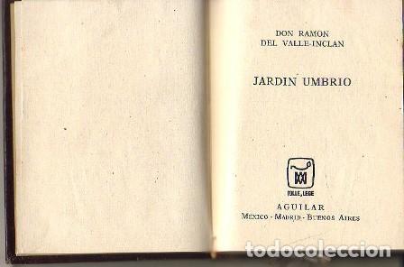 Libros: VALLE INCLAN, Ram&oacute;n del.- - Jard&iacute;n umbr&iacute;o. - Foto 1