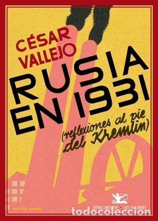 Libros: VALLEJO, C&eacute;sar.- - Rusia en 1931 (Reflexiones al pie del Kremlin). - Foto 1