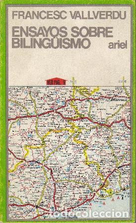 Libros: VALLVERDU, Francesc.- - Ensayos sobre biling&uuml;ismo. - Foto 1