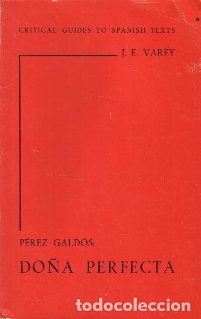 Libros: VAREY, J. E.- - P&eacute;rez Galdos: Do&ntilde;a Perfecta. - Foto 1