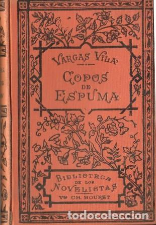Libros: VARGAS VILA, J.M.- - Copos de espuma. Novela. - Foto 1