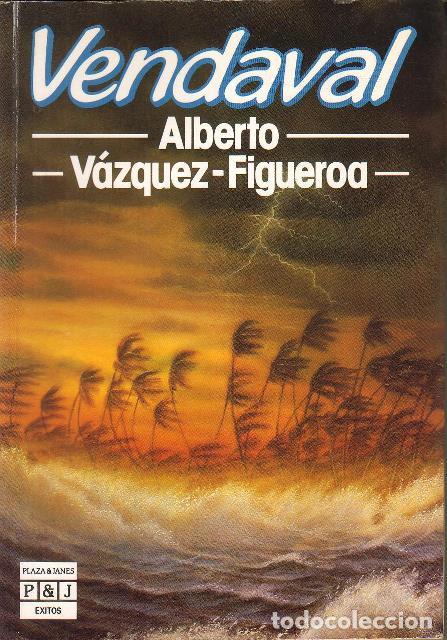 Libros: VAZQUEZ FIGUEROA, Alberto.- - Vendaval. Novela. - Foto 1