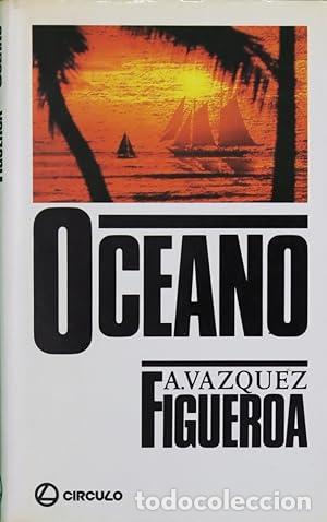 Libros: VAZQUEZ FIGUEROA, Alberto.- - Oc&eacute;ano. Novela. - Foto 1