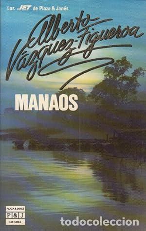 Libros: VAZQUEZ FIGUEROA, Alberto.- - Manaos. Novela. - Foto 1