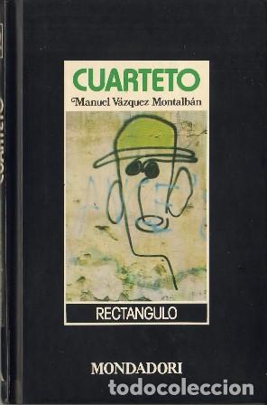 Libros: VAZQUEZ MONTALBAN, Manuel.- - Cuarteto. Narrativa. - Foto 1