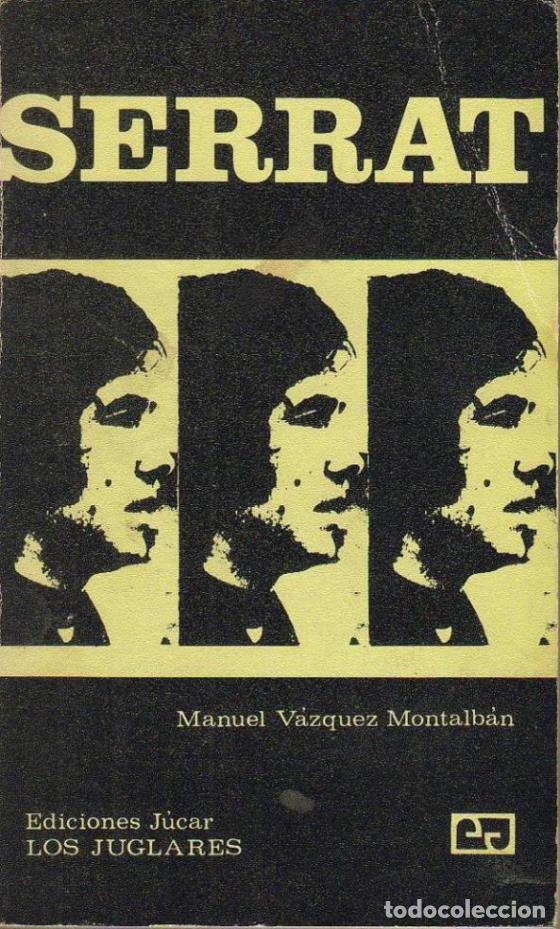 Libros: V&Aacute;ZQUEZ MONTALB&Aacute;N, Manuel.- - Serrat. - Foto 1