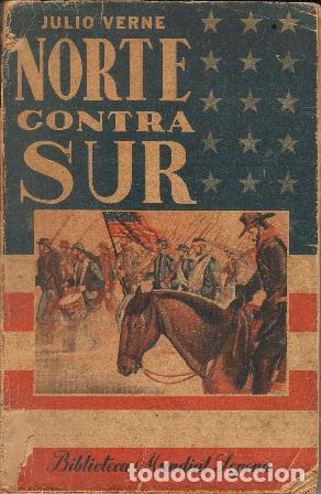 Libros: VERNE, Julio.- - Norte contra sur. Novela. - Foto 1
