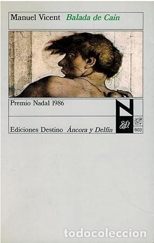 Libros: VICENT, Manuel.- - Balada de Ca&iacute;n (Premio Nadal, 1986). - Foto 1