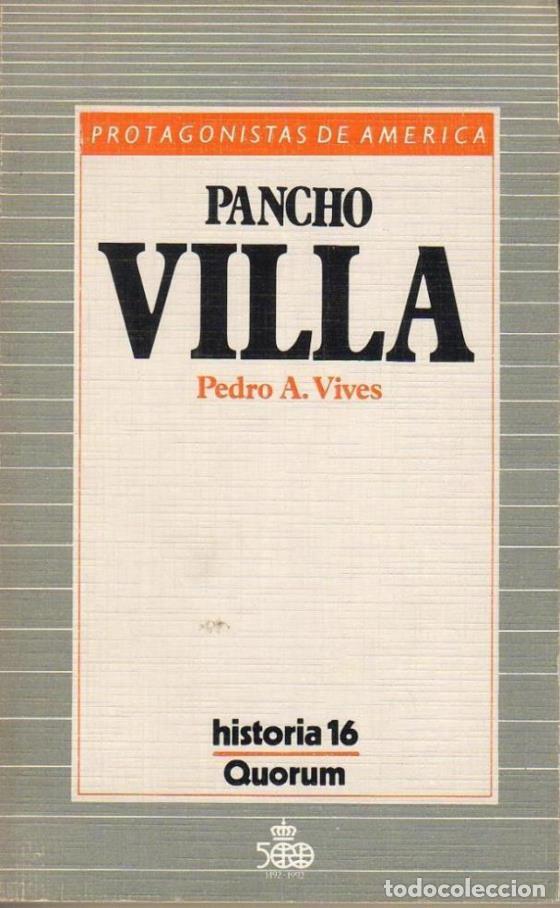 Libros: VIVES, Pedro A.- - Pancho Villa. - Foto 1