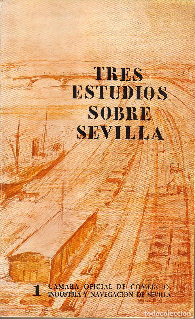 Libros: VV. AA.- - TRES ESTUDIOS SOBRE SEVILLA - Foto 1