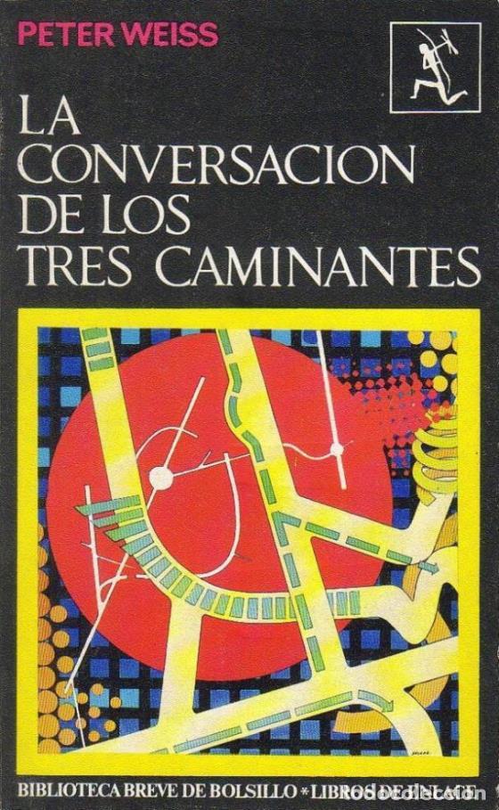 Libros: WEISS, Peter.- - La conversaci&oacute;n de los tres caminantes. - Foto 1