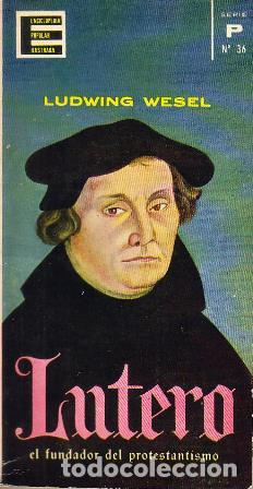 Libros: WESEL, Ludwing.- - Lutero. - Foto 1