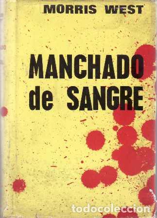 Libros: WEST, Morris.- - Manchado de sangre. - Foto 1